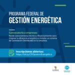 Lee más sobre el artículo Programa Federal de Gestión Energética | Inscripción abierta a empresas